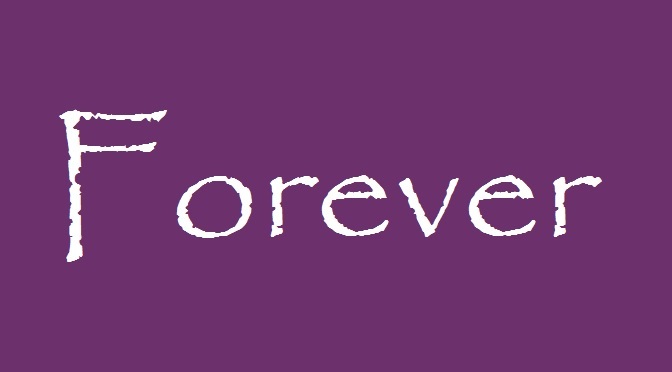 Forever